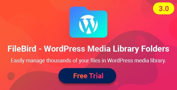 FileBird Pro Nulled WordPress Media Library Folders Free Download