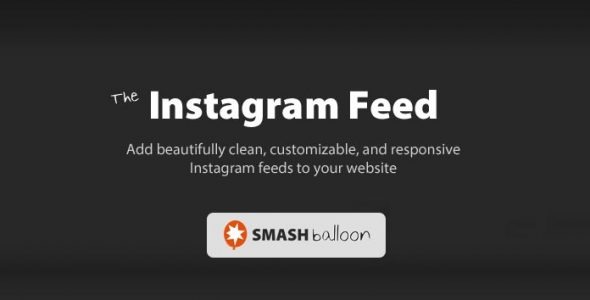Instagram Feed Pro Nulled Developer By Smash Balloon Free Download