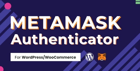 MetaMask Authenticator for WordPress & WooCommerce Nulled Free Download