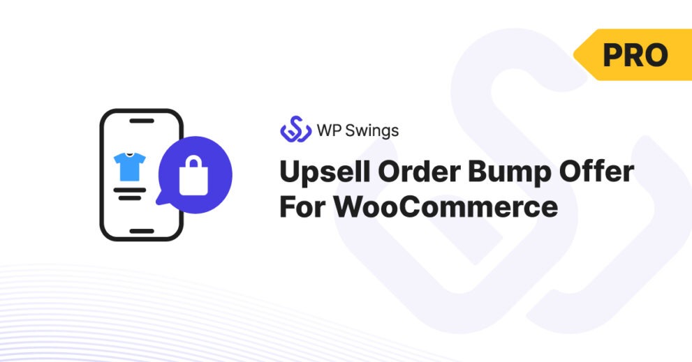 Upsell Order Bump Offer For WooCommerce Pro Nulled Free Download