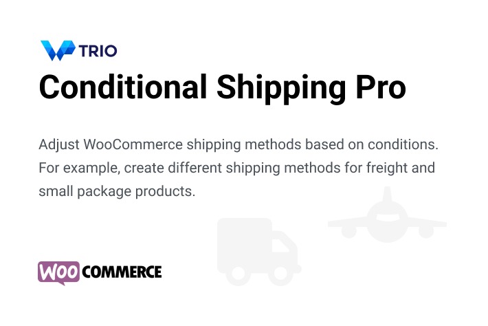 WooCommerce Conditional Shipping Pro Wp Trio Nulled Free Download