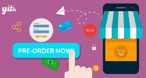 YITH WooCommerce Pre-Order Premium Nulled Free Download
